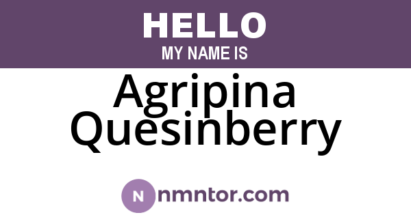 Agripina Quesinberry