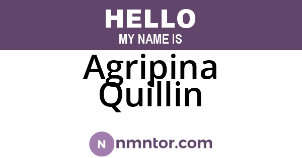 Agripina Quillin