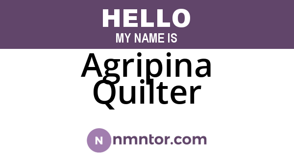 Agripina Quilter