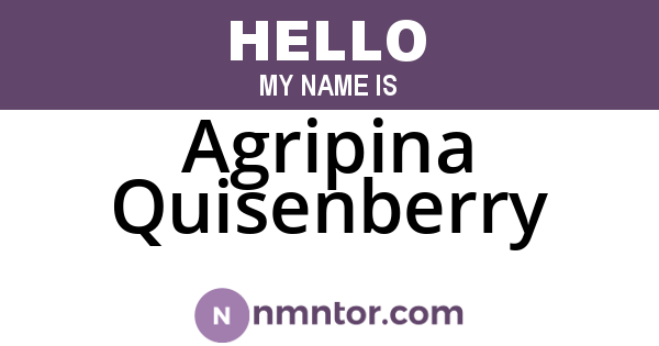 Agripina Quisenberry