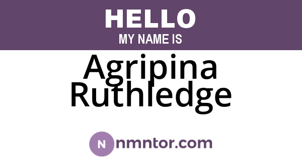 Agripina Ruthledge