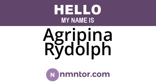 Agripina Rydolph