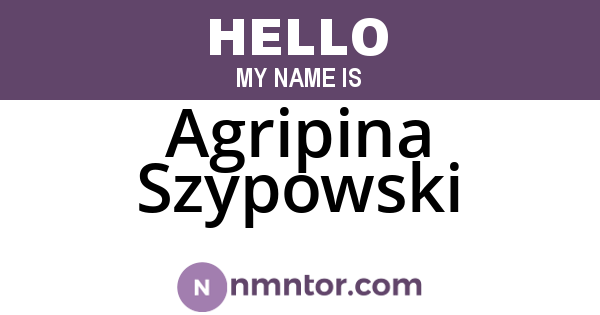 Agripina Szypowski