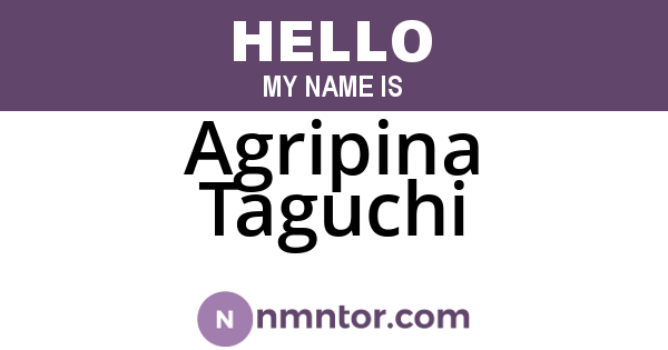 Agripina Taguchi