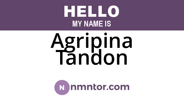 Agripina Tandon