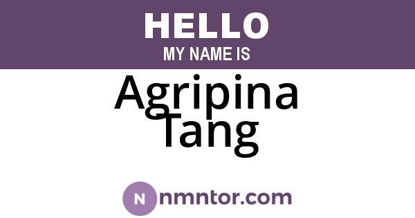 Agripina Tang