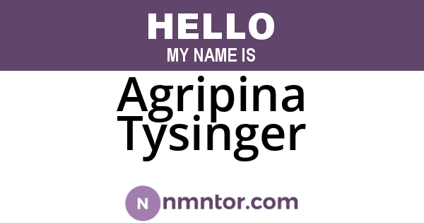 Agripina Tysinger