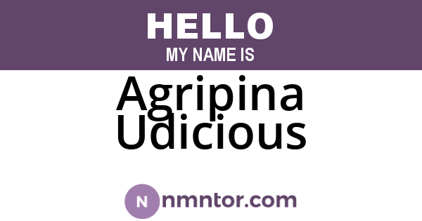 Agripina Udicious