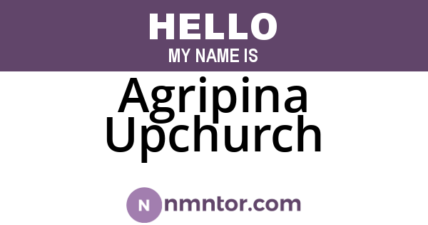 Agripina Upchurch