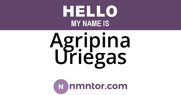 Agripina Uriegas