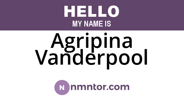 Agripina Vanderpool