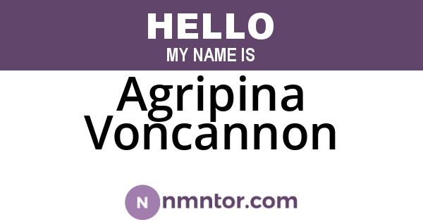 Agripina Voncannon
