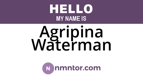 Agripina Waterman