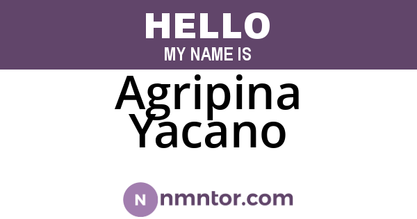 Agripina Yacano