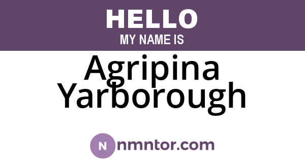 Agripina Yarborough
