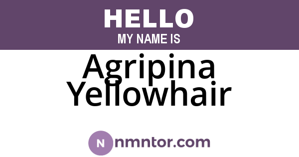 Agripina Yellowhair
