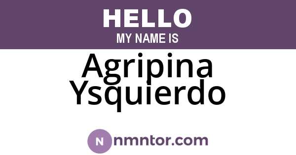 Agripina Ysquierdo