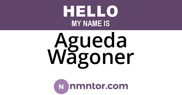 Agueda Wagoner