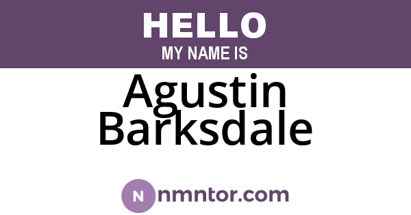 Agustin Barksdale