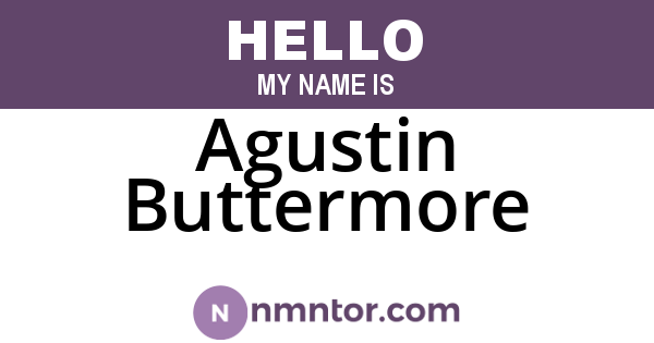 Agustin Buttermore