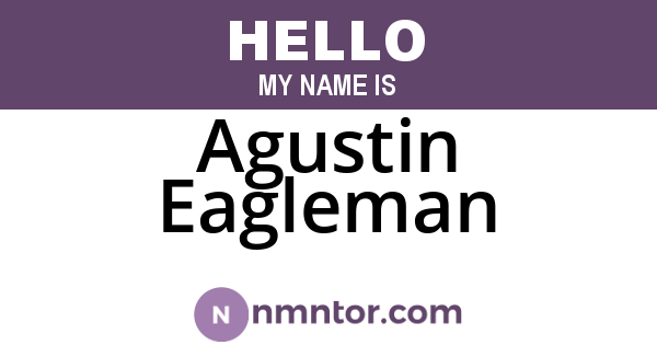 Agustin Eagleman