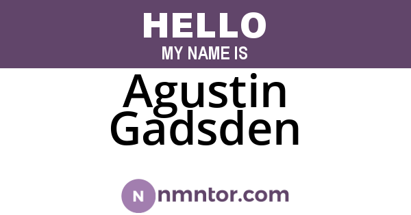 Agustin Gadsden