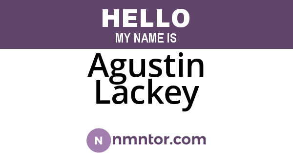 Agustin Lackey