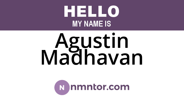 Agustin Madhavan