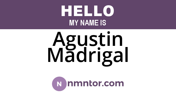 Agustin Madrigal