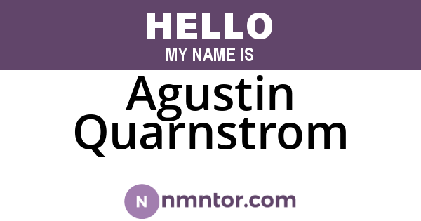 Agustin Quarnstrom