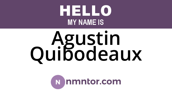 Agustin Quibodeaux