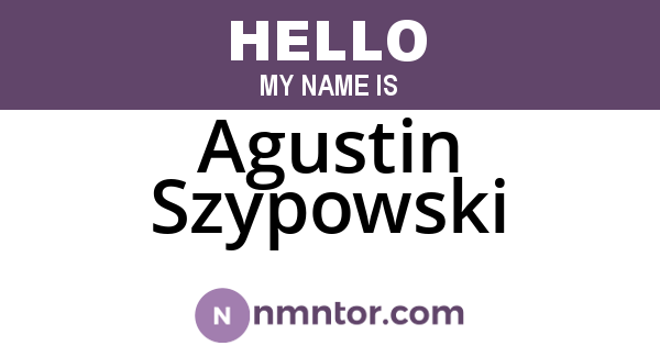 Agustin Szypowski