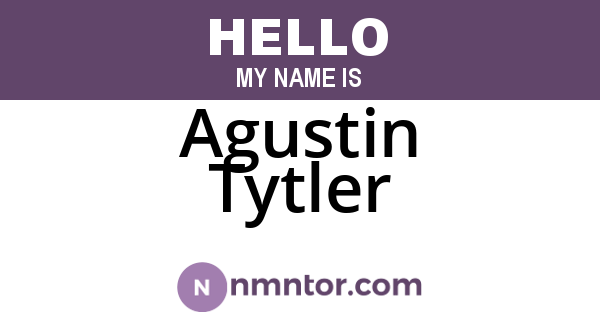 Agustin Tytler