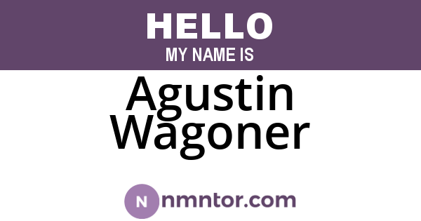 Agustin Wagoner