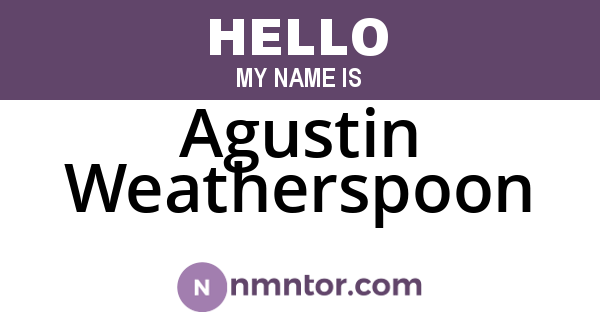 Agustin Weatherspoon