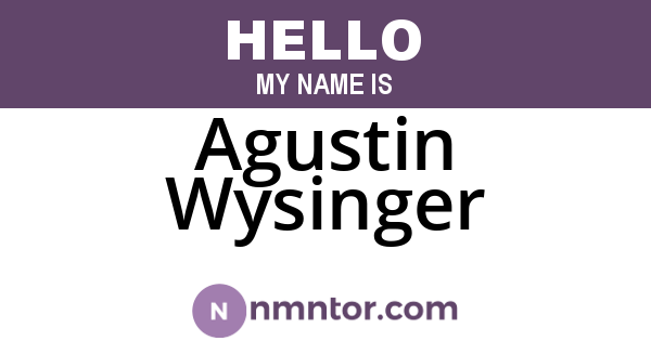Agustin Wysinger