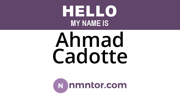 Ahmad Cadotte