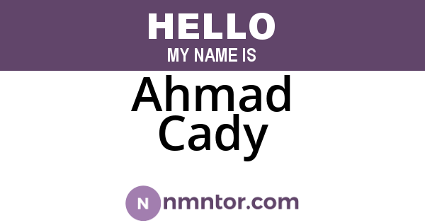Ahmad Cady