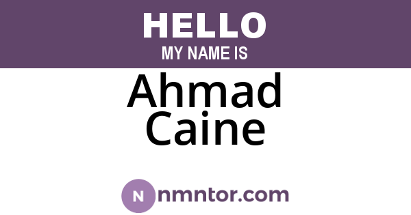 Ahmad Caine