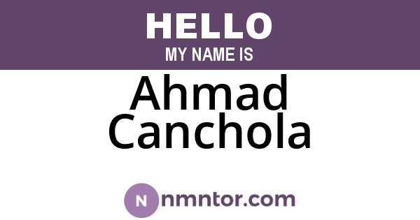Ahmad Canchola