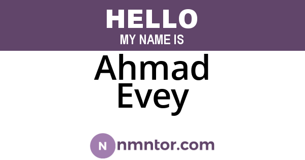 Ahmad Evey