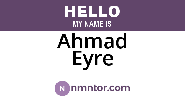 Ahmad Eyre