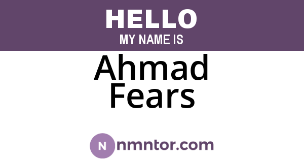 Ahmad Fears