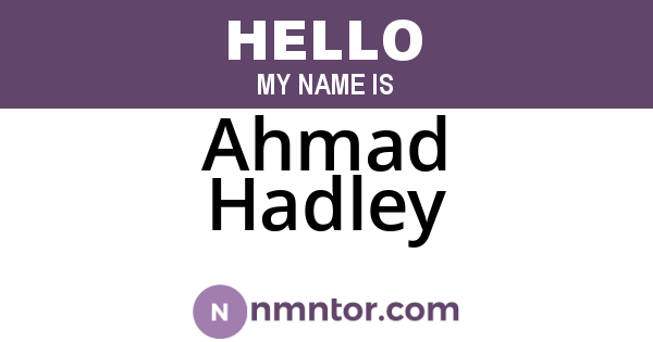 Ahmad Hadley