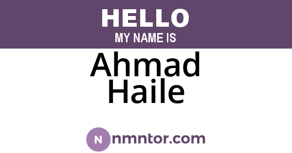 Ahmad Haile