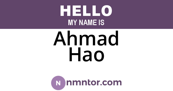 Ahmad Hao