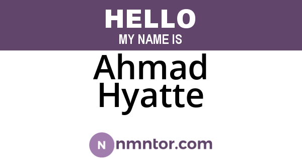 Ahmad Hyatte