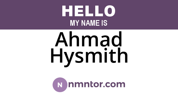 Ahmad Hysmith