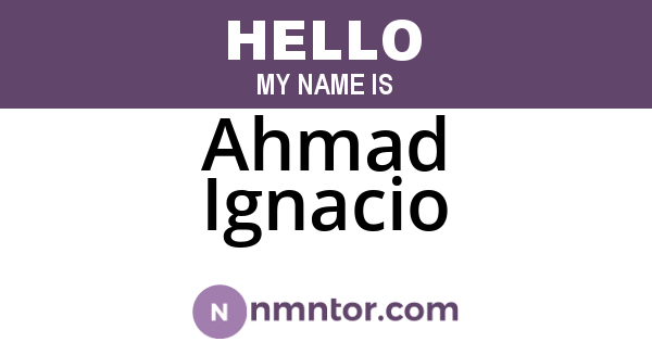 Ahmad Ignacio