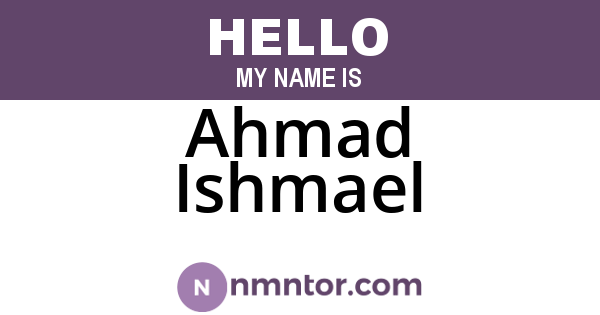 Ahmad Ishmael